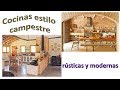 Cocinas estilo campestre / rústicas y modernas