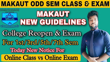 MAKAUT Odd Sem Exam & Classes Mode For 1st/3rd/5th/7th Students | Online Exam & Classes Guidelines.