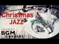 ❄️Christmas Jazz Music - Relaxing Jazz Music - Happy Christmas Music