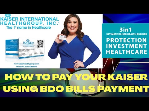 How to pay Kaiser using BDO BILLS PAYMENT