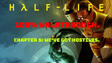 Half-Life Walkthrough ("Hard" Difficulty, 100%) - Chapter 5: We