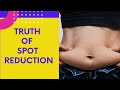 TRUTH OF SPOT REDUCTION