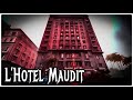 Lhotel le plus terrifiant au monde  lhistoire de lhotel cecil