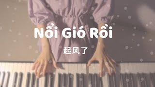 Vignette de la vidéo "Nổi Gió Rồi | Nhạc Trung | Tiktok Piano cover"