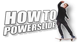 POWERSLIDE  Slow Down On A Skateboard