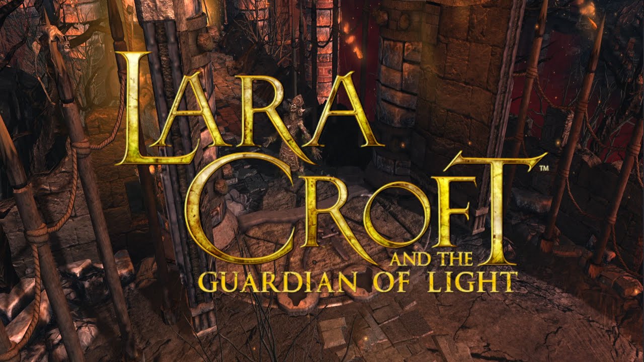 [LPT] Lara Croft and the Guardian of Light #015 ~ Die heiligen Drei ~