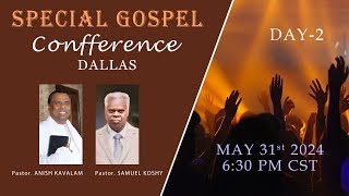 SPECIAL GOSPEL | CONFERENCE | DALLAS | DAY-2 | PASTOR ANISH KAVALAM | MALAYALAM CHRISTIAN MESSAGE