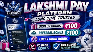 Online earning plateform💵|| LAXMI PAY 💰 || Laxmi pay real or fake 🤬 290 view  screenshot 3
