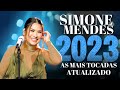 SIMONE MENDES DEZEMBRO 2023 ATUALIZADO ‐ AS MELHORES E MAIS TOCADAS