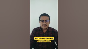 How to Stay Safe from Financial Fraud? #finance