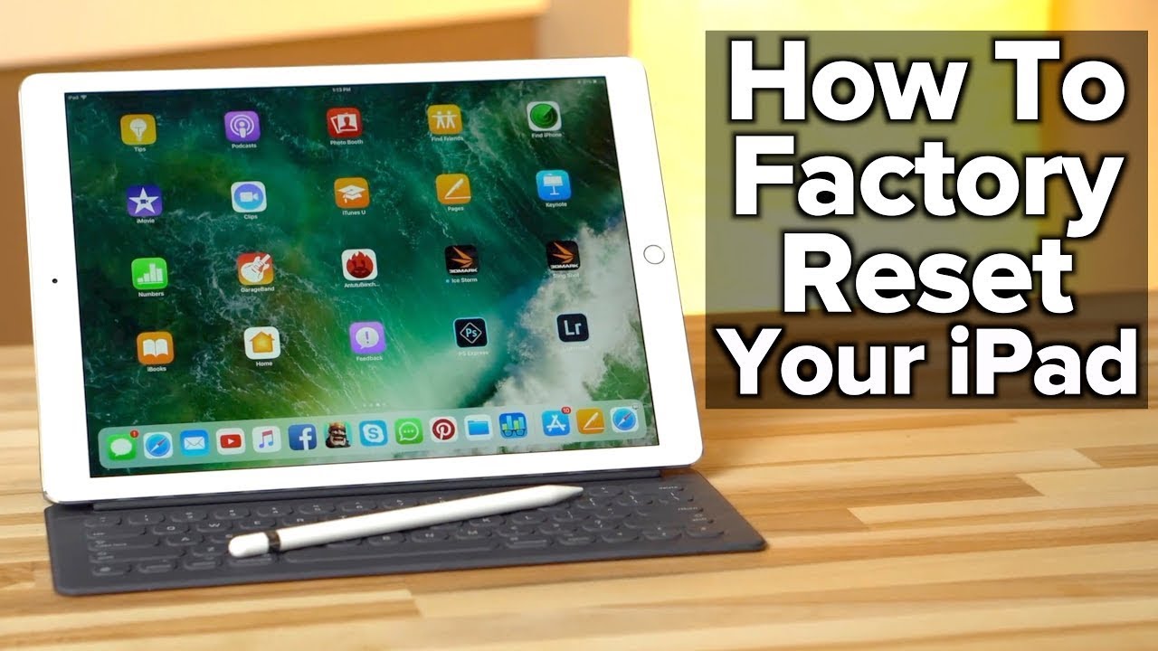 18] Guide: Hard Reset iPad to Factory Settings - How to wipe an