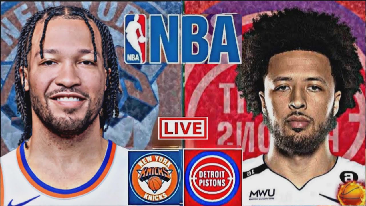 NBA LIVE: DETROIT PISTONS vs NEW YORK KNICKS (LIVESCORE)