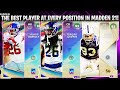 THE BEST PLAYER AT EVERY POSITION IN MADDEN 21! | MADDEN 21 ULTIMATE TEAM