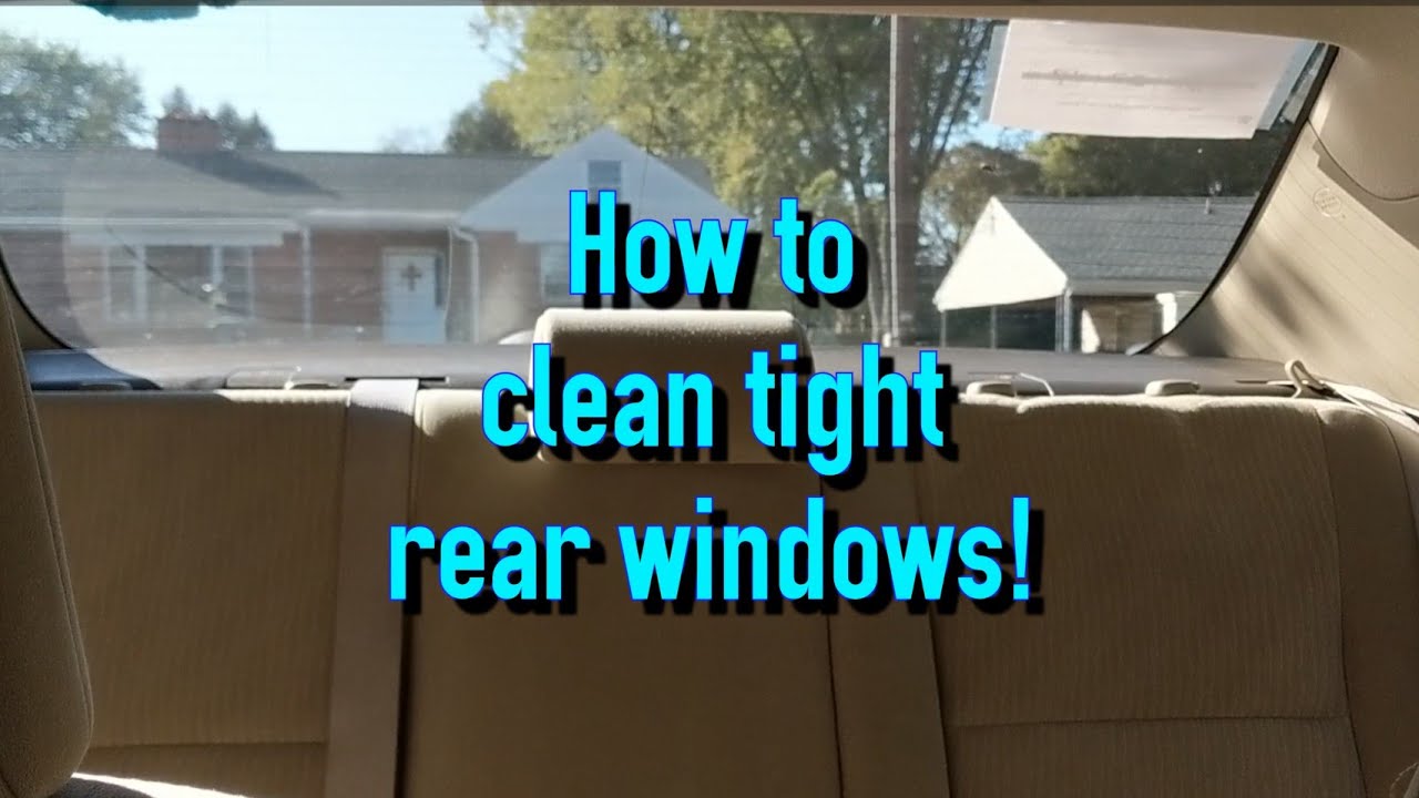 How to Clean Car Rear Window: Easy Steps for a Crystal Clear View