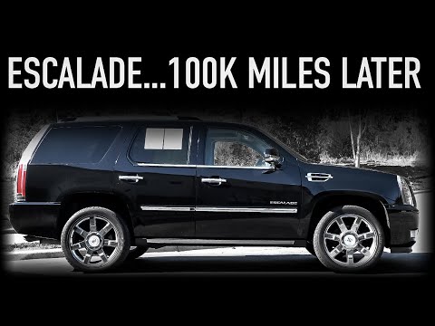 Cadillac Escalade...100k Miles Later