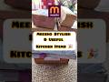 Meesho Stylish &amp; Useful Kitchen Items 🎉 #meesho #meeshohaul #meeshofinds #unboxing