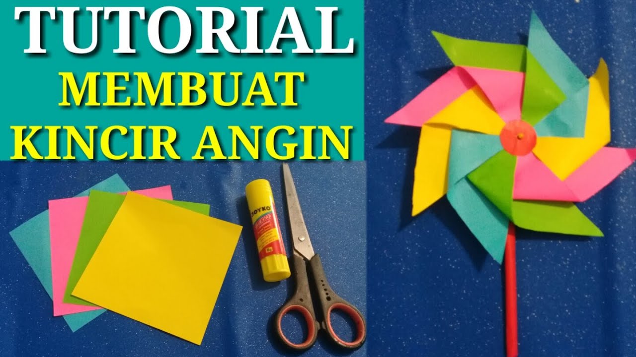 Cara Membuat Kincir Angin Sederhana Dari Kertas Kincir 