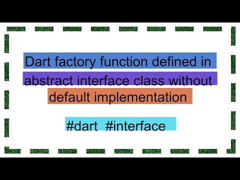 Dart factory function defined in abstract interface class without default implementation