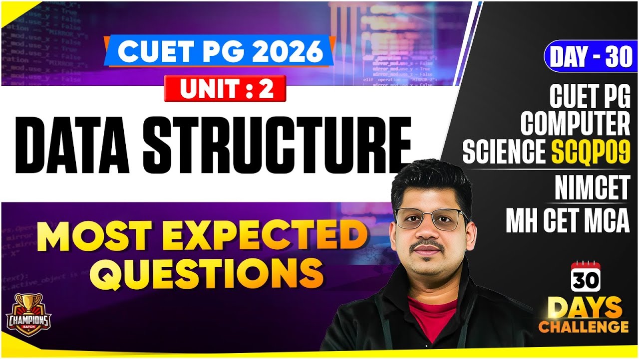 CUET PG 2026 MCA | DATA STRUCTURE, MOST EXPECTED QUESTIONS | NIMCET ...