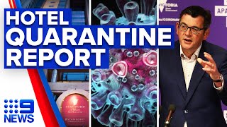 Coronavirus: Dozens of recommendations from hotel quarantine | 9 News Australia