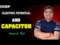 ELECTRIC POTENTIAL AND CAPACITOR LECTURE - 01