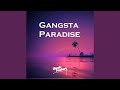 Gangsta Paradise (Sped Up)