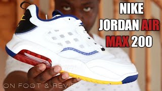 NIKE JORDAN AIR MAX 200-WHITE DARK SULPHUR BLACK(UNBOXING, REVIEW AND ON FOOT)