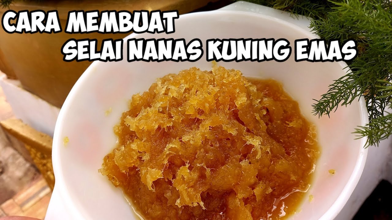 Resep selai nanas warna kuning emas