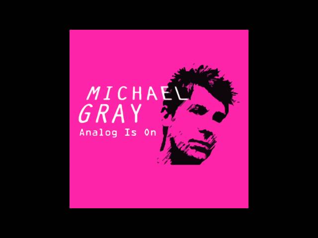 MICHAEL GRAY - ALTER EGO