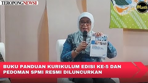 Peluncuran Panduan Penyusunan Kurikulum dan Pedoman Implementasi Sistem Penjaminan Mutu