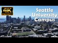 Seattle university  4k campus drone tour