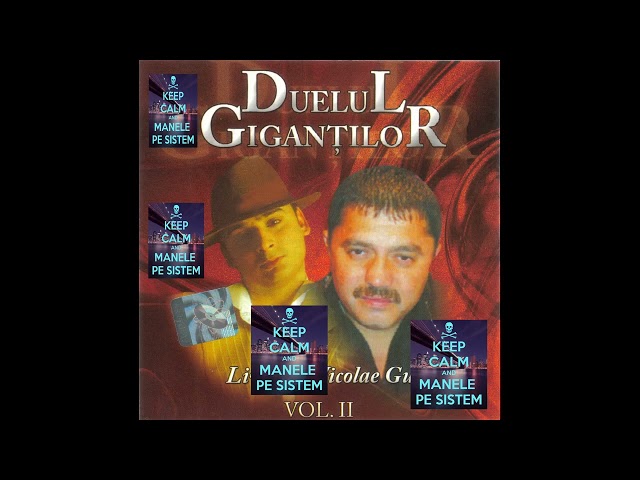 Duelul Gigantilor Vol.2 - Liviu si Nicolae Guta (2005) class=