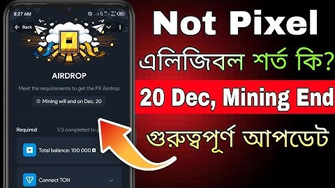 Not Pixel Airdrop Criteria || Not Pixel Airdrop Update | not pixel eligibility criteria & listing