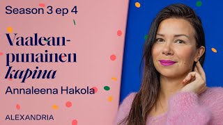 Annaleena Hakola – Vaaleanpunainen kapina uudistaa suomalaisen muotoilun