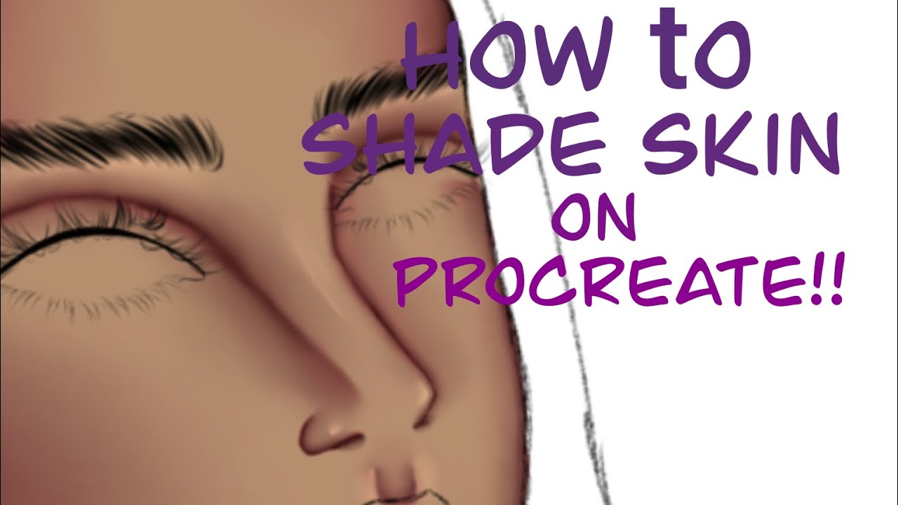 How To Shade Skin On Procreate How To Shade Skin On Procreate
