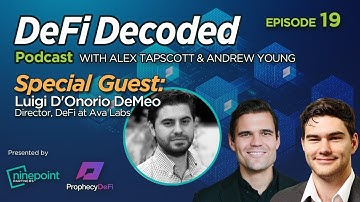 DeFi Decoded - with Luigi DeMeo, Director of DeFi at Ava Labs