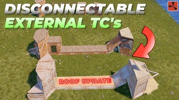PATCHED/WORKING Disconnectable TCs | Roof Update July 2025 | RUST
