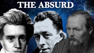 The Absurd - Camus, Kierkegaard & Dostoevsky | Existentialism