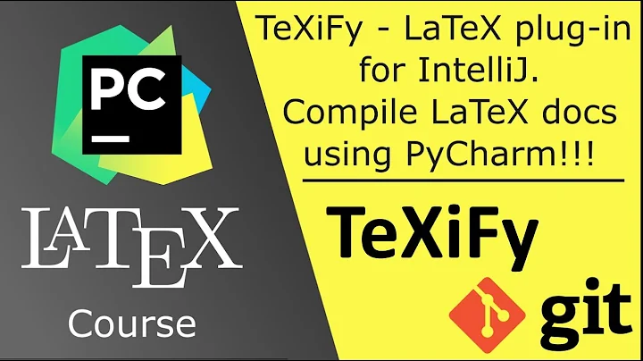 TeXiFy - PyCharm IntelliJ LaTeX plug-in - compile Python or R code and LaTeX documents using one IDE