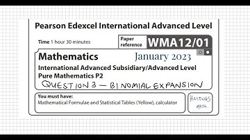 Q3 - JAN 2023 - P2 - JANUARY 2023 - EDEXCEL IAL - PURE MATHEMATICS 2 - WMA12/01 - BINOMIAL EXPANSION