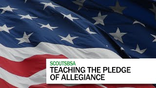 Teaching the Pledge of Allegiance – Scout Requirement 1f [SMD154]