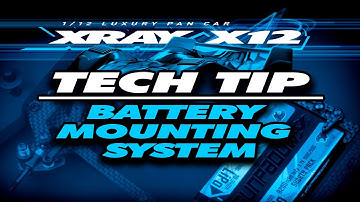 XRAY X12 - Tech Tip - Battery Mounting System