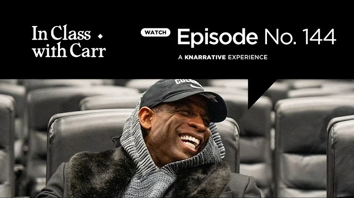 In Class with Carr, Ep. 144: The Deion Sanders Com...