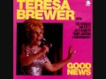 Teresa Brewer - I Want To Be Bad (1974)