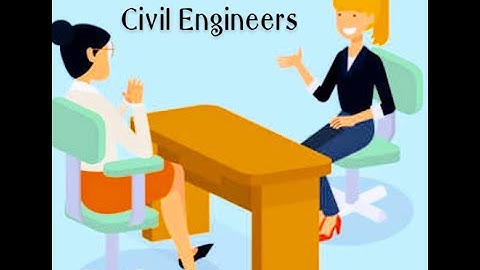 INTERVIEW QUESTIONS || CIVIL ENGINEER