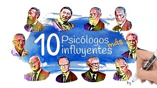 Los 10 psicólogos más importantes, influyentes y famosos de la historia (según Psicopedia)