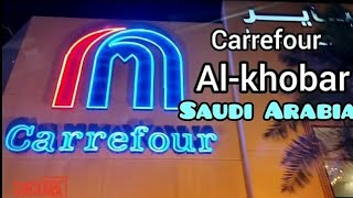 Carrefour Al-Khobar Saudi Arabia 2022 Weekly Grocery Shopping 2022