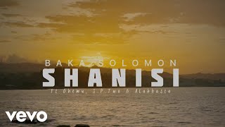 Baka Solomon - Shanisii ft. Ghemu, Alahbasta, S.p.two