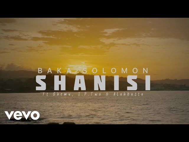 Baka Solomon - Shanisii ft. Ghemu, Alahbasta, S.p.two class=