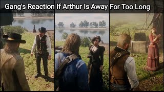 So This Happens If Arthur is Away From The Camp for A Long Time (Hidden Dialogue) - RDR2